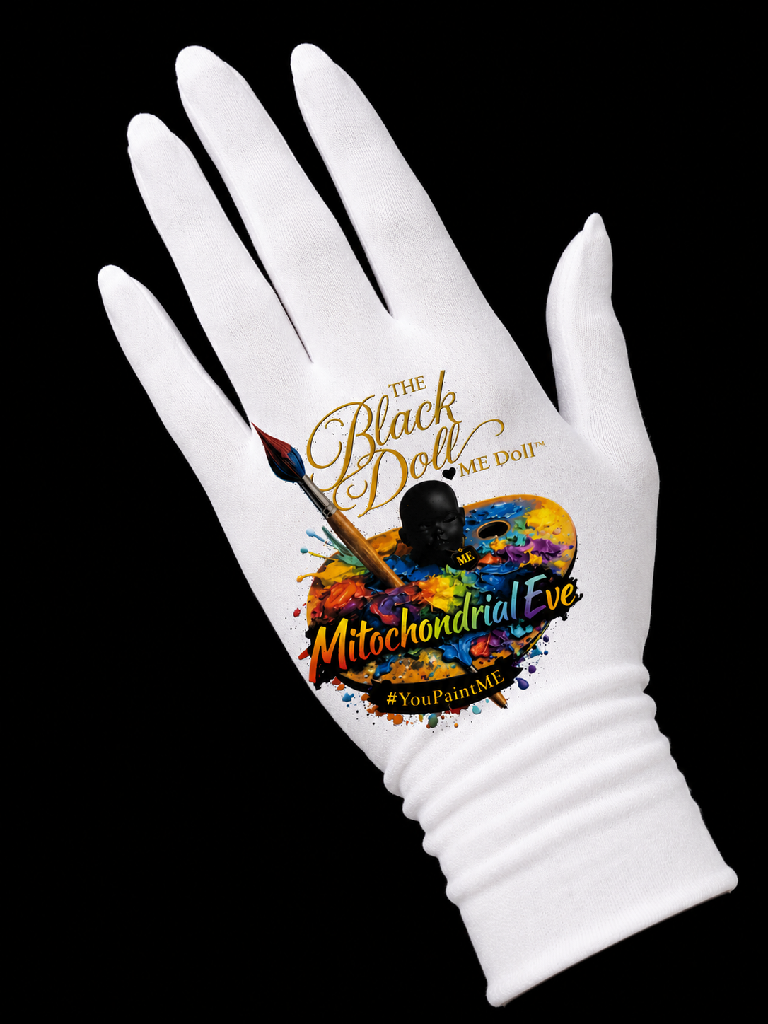 White glove featuring The Black Doll Affair ME Doll #YouPaintME logo and colorful Mitochondrial Eve artwork on a dark background