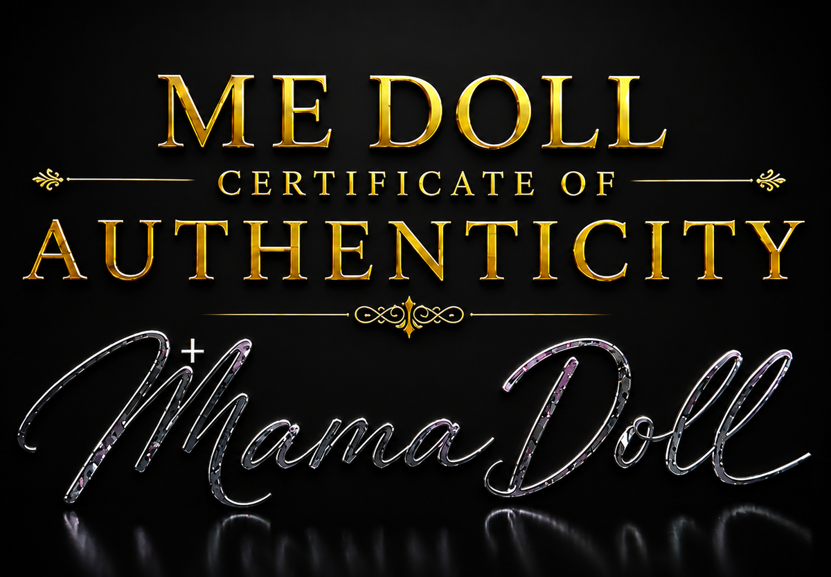 Certificate of Authenticity for the original DARK MATTER™ ME Doll by Mama Doll, featuring gold typography and Mama Dolls's signature rendered in rich dark blackness with a spotlight.