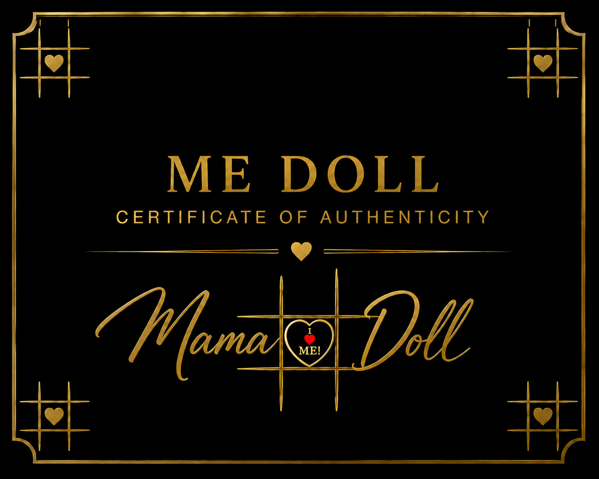 ME Doll™ Certificate of Authenticity for ME-Doll-Tic-Tac-Toe featuring Mama Doll in gold script with an I love ME heart and tic-tac-toe design.